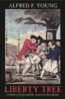 Image for Liberty Tree: Ordinary People and the American Revolution