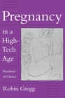 Image for Pregnancy in a High-Tech Age
