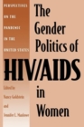 Image for The Gender Politics of HIV/AIDS in Women
