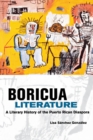 Image for Boricua Literature : A Literary History of the Puerto Rican Diaspora