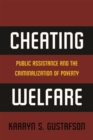 Image for Cheating welfare  : public assistance and the criminalization of poverty