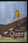 Image for In a Queer Time and Place