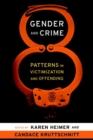 Image for Gender and crime  : patterns in victimization and offending