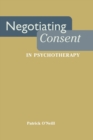 Image for Negotiating Consent in Psychotherapy : 13