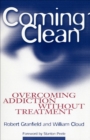 Image for Coming clean: overcoming addiction without treatment