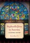 Image for Sephardic Jews in America: a diasporic history