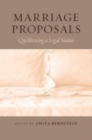 Image for Marriage Proposals: Questioning a Legal Status