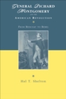 Image for General Richard Montgomery and the American Revolution: From Redcoat to Rebel