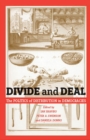 Image for Divide and deal  : the politics of distribution in democracies