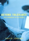 Image for Beyond tolerance  : child pornography on the Internet