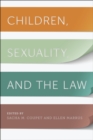 Image for Children, sexuality, and the law