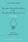 Image for The lady of the jeweled necklace: and, The lady who shows her love