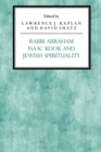 Image for Rabbi Abraham Isaac Kook and Jewish Spirituality