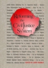 Image for Reforming the Civil Justice System