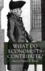 Image for What Do Economists Contribute?