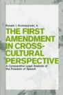 Image for The First Amendment in Cross-Cultural Perspective