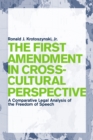 Image for The First Amendment in Cross-Cultural Perspective