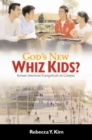 Image for God&#39;s new whiz kids?: Korean American evangelicals on campus