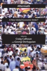 Image for Aftermath: a new global economic order?