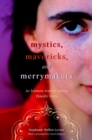 Image for Mystics, mavericks, and merrymakers  : an intimate journey among Hasidic girls