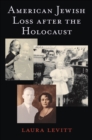 Image for American Jewish loss after the Holocaust