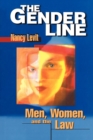 Image for The Gender Line: Men, Women, and the Law : 78
