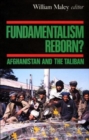 Image for Fundamentalism Reborn? : Afghanistan under the Taliban