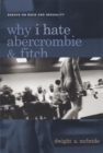 Image for Why I Hate Abercrombie &amp; Fitch