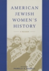 Image for American Jewish Women&#39;s History : A Reader