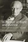 Image for In pursuit of right and justice  : Edward Weinfeld as lawyer and judge