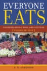 Image for Everyone eats  : understanding food and culture