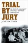Image for Trial by jury  : the Seventh Amendment and Anglo-American special juries