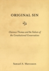 Image for Original sin: Clarence Thomas and the failure of the constitutional conservatives