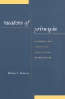 Image for Matters of principle: legitimate legal argument and constitutional interpretation
