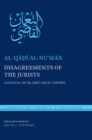 Image for Disagreements of the jurists: a manual of Islamic legal theory