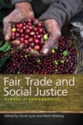 Image for Fair trade and social justice: global ethnographies
