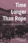 Image for Time longer than rope  : a century of African American activism, 1850-1950