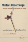 Image for Writers Under Siege : Voices of Freedom from Around the World