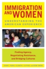 Image for Immigration and women: understanding the American experience