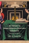 Image for At Home in Nineteenth-Century America