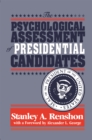 Image for Psychological Assessment of Presidential Candidates