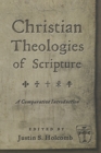 Image for Christian theologies of the sacraments  : a comparative introduction