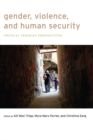 Image for Gender, violence, and human security: critical feminist perspectives
