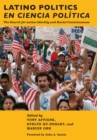 Image for Latino politics en ciencia polâitica: the search for Latino identity and racial consciousness