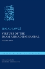 Image for The virtues of Imam Ahmad ibn Hanbal.