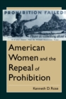 Image for American Women and the Repeal of Prohibition