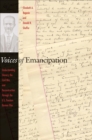 Image for Voices of Emancipation: Understanding Slavery, the Civil War, and Reconstruction through the U.S. Pension Bureau Files