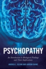 Image for Psychopathy  : an introduction to biological findings and their implications