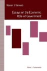 Image for Essays in the Economic Role of Government: Fundamentals