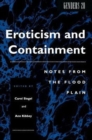 Image for Eroticism and Containment : Notes From the Flood Plain